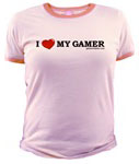 I love my gamer tee - also available in Men's sizes!